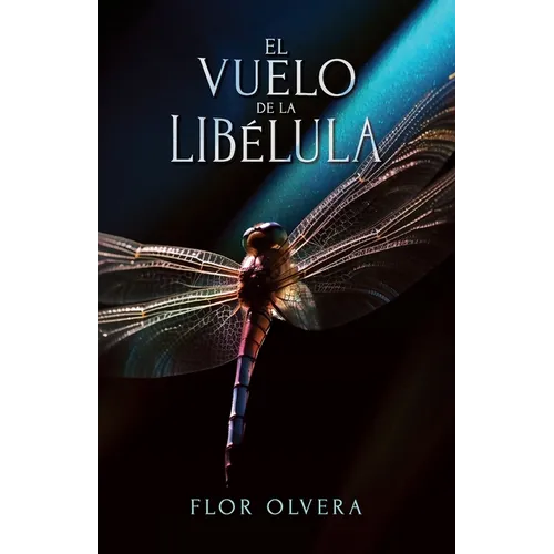 El vuelo de la libélula - Paperback