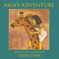 Akia's Adventure: The Sequel to Pharaoh's Arrow - Paperback