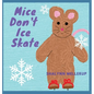 Mice Don't Ice Skate - Hardcover