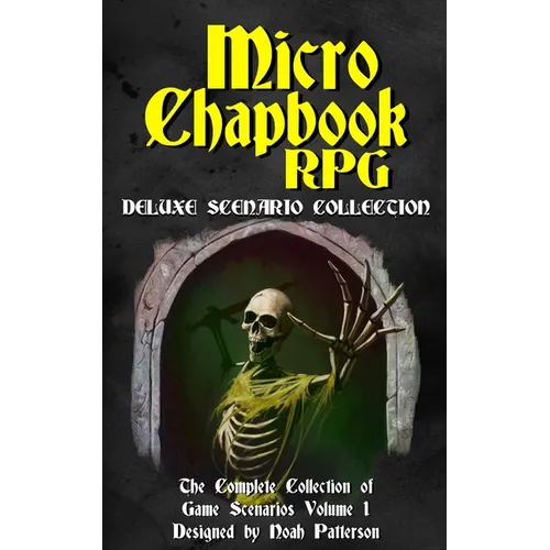 Micro Chapbook RPG: Deluxe Scenario Collection 1 - Paperback