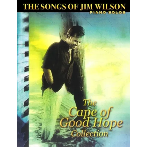 Jim Wilson Piano Songbook Two: Cape of Good Hope Collection - Paperback