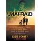 Unafraid: Staring Down Terror as a Navy SEAL and Single Dad - Hardcover
