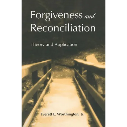 Forgiveness and Reconciliation: Theory and Application - Paperback