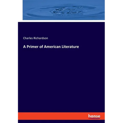 A Primer of American Literature - Paperback