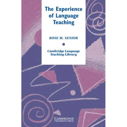 The Experience of Language Teaching - Paperback