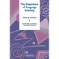 The Experience of Language Teaching - Paperback