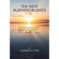 The New Burning Bushes - Paperback