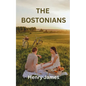 The Bostonians - Paperback