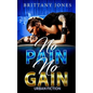 No Pain No Gain: Urban Fiction - Paperback