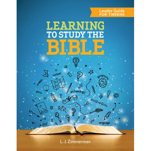 Learning to Study the Bible Leader Guide for Tweens - Paperback