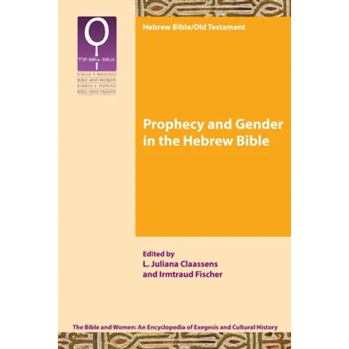 Prophecy and Gender in the Hebrew Bible - Paperback