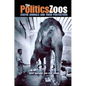 The Politics of Zoos - Paperback