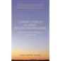 Career Choices in Music Beyond the Pandemic: Musical and Psychological Perspectives - Paperback