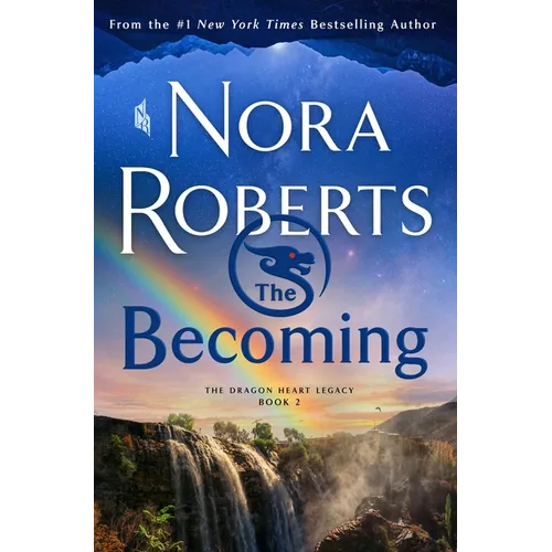 The Becoming: The Dragon Heart Legacy, Book 2 - Hardcover