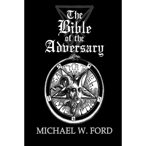 The Bible of the Adversary 10th Anniversary Edition - Paperback