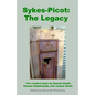 Sykes-Picot: The Legacy: Five Modern Plays by Hannah Khalil, Hassan Abdulrazzak, and Joshua Hinds - Paperback
