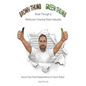 Brown Thumb Green Thumb: Break Through and Rediscover Growing Plants Naturally. Secure Your Food Independence & Future Today! - Paperback