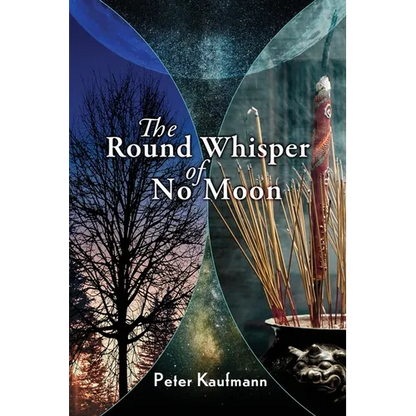 The Round Whisper of No Moon - Paperback