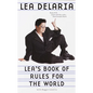 Lea's Book of Rules for the World - Paperback