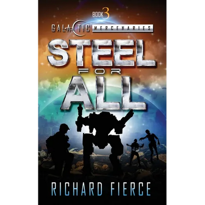 Steel for All: A Female Lead Space Opera - Paperback