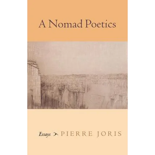 A Nomad Poetics: Essays - Paperback