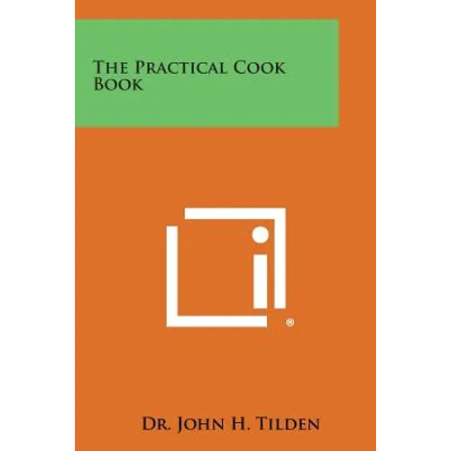 The Practical Cook Book - Paperback