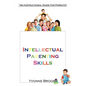 Intellectual Parenting Skills: "An Instructional Guide for Parents" - Paperback