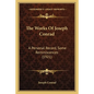The Works Of Joseph Conrad: A Personal Record, Some Reminiscences (1921) - Paperback