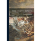 The Holy Trinity - Paperback