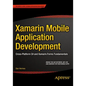 Xamarin Mobile Application Development: Cross-Platform C# and Xamarin.Forms Fundamentals - Paperback