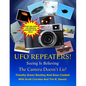 The UFO Repeaters - Seeing Is Believing - The Camera Doesn't Lie - Paperback