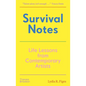 Survival Notes: Life Lessons from Contemporary Artists - Hardcover