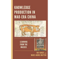 Knowledge Production in Mao-Era China: Learning from the Masses - Hardcover