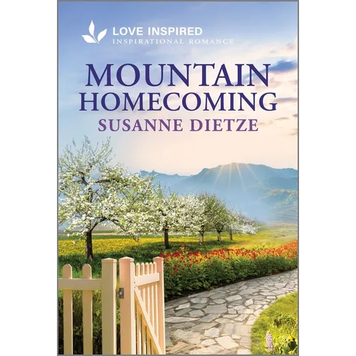 Mountain Homecoming: An Uplifting Inspirational Romance - Paperback