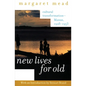 New Lives for Old: Cultural Transformation--Manus, 1928-1953 - Paperback