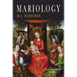 Mariology: Two Volumes in One - Paperback