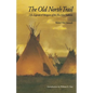 Old North Trail - Paperback