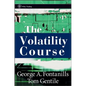 The Volatility Course - Hardcover