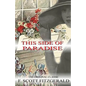 This Side of Paradise - The Original Classic by F.Scott Fitzgerald - Paperback