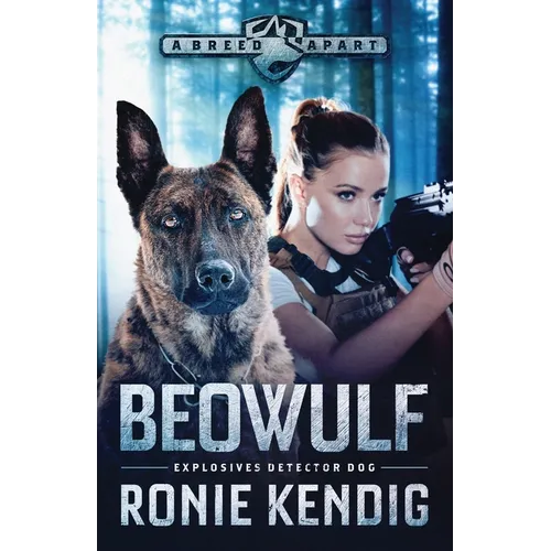 Beowulf: Explosives Detection Dog - Paperback