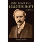 Arthur Edward Waite Forgotten Essays- Book First - Hardcover