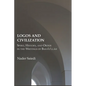 Logos and Civilization: Spirit, History, and Order in the Writings of Bahá'u'lláh - Paperback