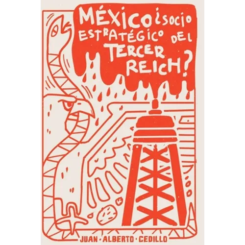 México, ¿Aliado estratégico del Tercer Reich? - Paperback