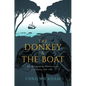 The Donkey and the Boat: Reinterpreting the Mediterranean Economy, 950-1180 - Hardcover