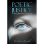 Poetic Justice: Olivia Miller Homicide Detective - Paperback