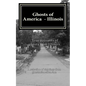 Ghosts of America - Illinois - Paperback