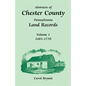 Abstracts of Chester County, Pennsylvania, Land Records: Volume 1, 1681-1730 - Paperback