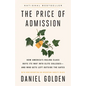 The Price of Admission (Updated Edition): How America's Ruling Class Buys Its Way Into Elite Colleges--And Who Gets Left Outside the Gates - Paperback
