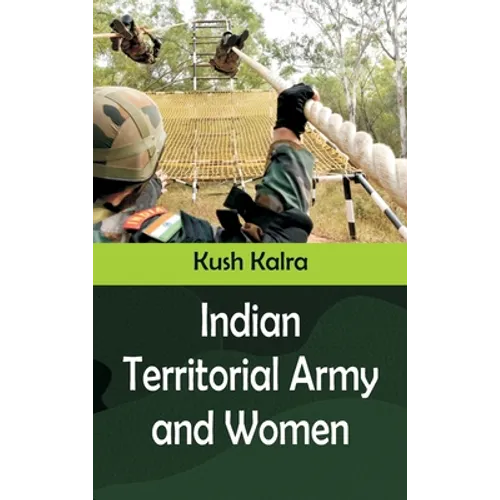 Indian Territorial Army and Women - Hardcover