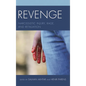 Revenge: Narcissistic Injury, Rage, and Retaliation - Hardcover